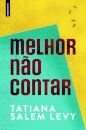 Melhor não Contar