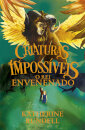 Criaturas Impossíveis: O Rei Envenenado
