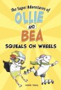 Squeals On Wheels
