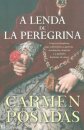 A Lenda de La Peregrina