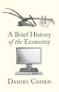 A Brief History of the Economy