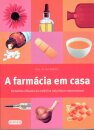 A Farmácia Em Casa