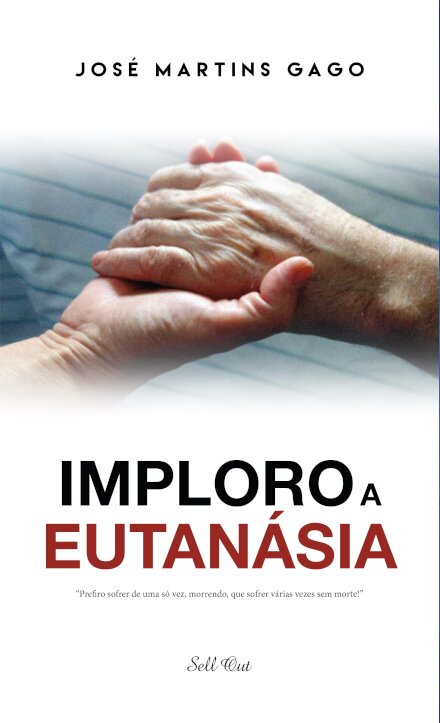 Imploro A Eutanásia