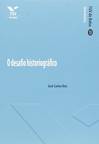 O Desafio historiográfico