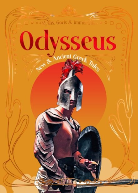 Odysseus: New And Ancient Greek Tales