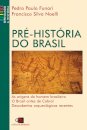 Pré-História Do Brasil: Descobertas Arqueológicas Recentes