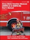 Gross Motor Function Measure (GMFM-66 & GMFM-88) User's Manual