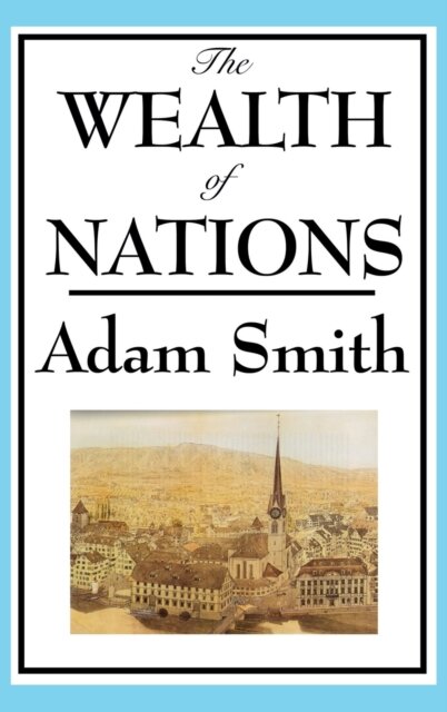 The Wealth of Nations