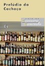 Prelúdio Da Cachaça