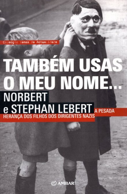 Também usas o Meu Nome...