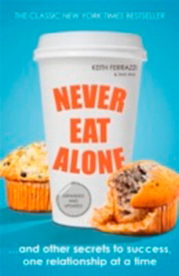 Never Eat Alone
