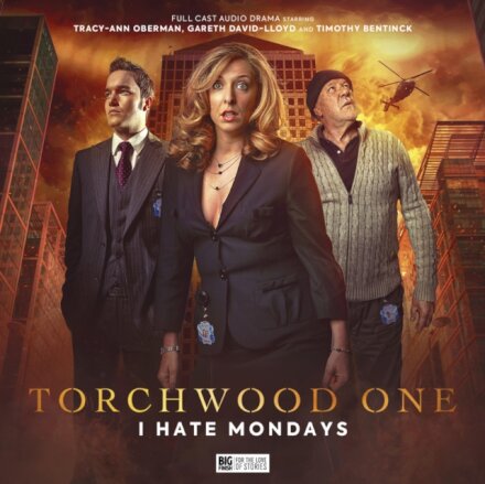 Torchwood: Torchwood One: I Hate Mondays