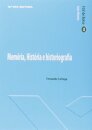 Memória, História e Historiografia
