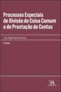 Processos Especiais De Divisão De Coisa Comum E De Prestação De Contas
