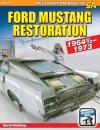 Ford Mustang Restoration: 1964 1/2-1973