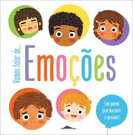 Vamos Falar de: Emoções