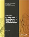 Operations of Regulators of Healthcare Professionals, Volume 4