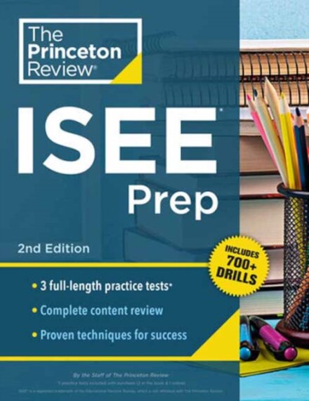 Princeton Review ISEE Prep, 2nd Edition