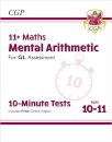 11+ GL 10-Minute Tests: Maths Mental Arithmetic - Ages 10-11 (with Online Edition)