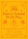 Forest school wild play
