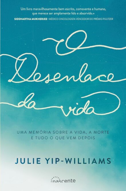 O Desenlace da Vida