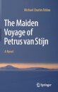 The Maiden Voyage of Petrus van Stijn