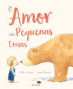 O Amor Nas Pequenas Coisas