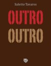 Outro Outro, O