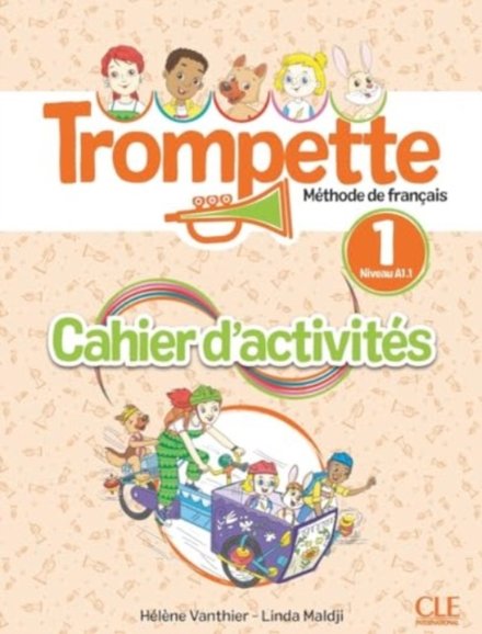 Trompette 1 - Niveau A1.1 - Cahier d'activités + audio téléchargeable en ligne