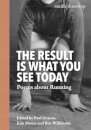 The Result Is What You See Today
