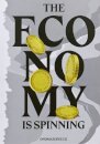 The Economy Is Spinning