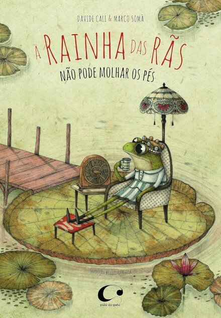A Rainha Das Rãs Não Pode Molhar Os Pés