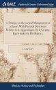 A Treatise on the use and Management of a Razor; With Practical Directions Relative to its Appendages. By J. Savigny, Razor-maker to His Majesty,