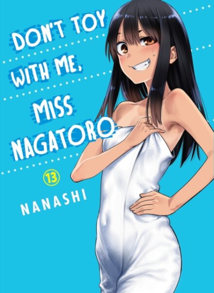 Don'T Toy With Me Miss Nagatoro Vol 13