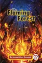 The Flaming Forest