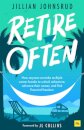 Retire Often