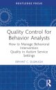 Quality Control for Behavior Analysts