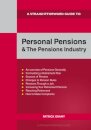 A Straightforward Guide to Personal Pensions and the Pensions Industry