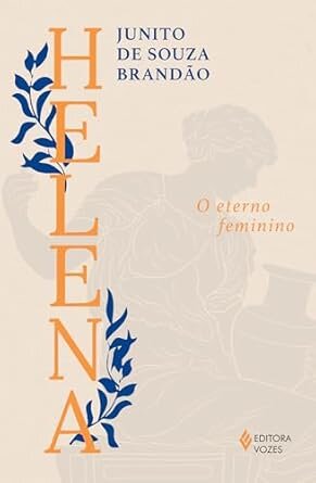 Helena: O Eterno Feminino