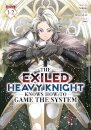 The Exiled Heavy Knight Knows How to Game the System (Omnibus) Vol. 1-2