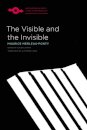 The Visible and the Invisible