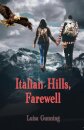 Italian Hills, Farewell