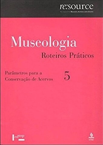 Museologia V.05 Parâmetros Para Conservação Acervos