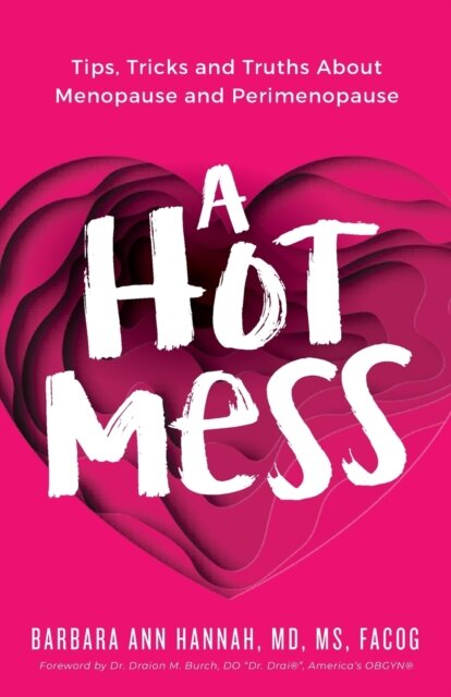 A Hot Mess