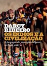 Os Índios E A Civilização