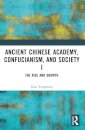 Ancient Chinese Academy, Confucianism, and Society I
