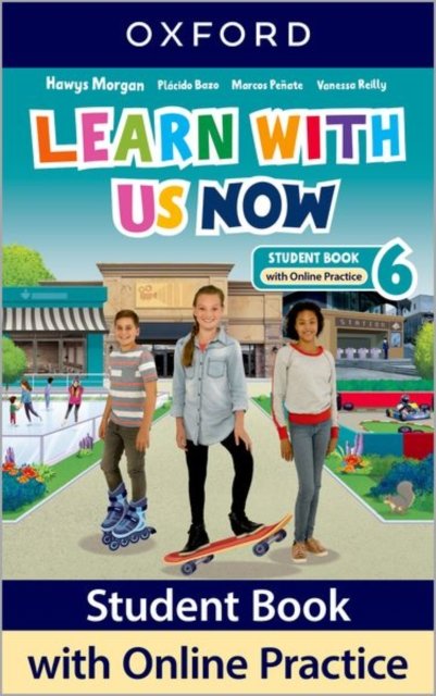 Learn With Us Now Level 6 Student Book with Online Practice