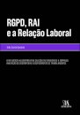 RGPD, Rai E A Relação Laboral