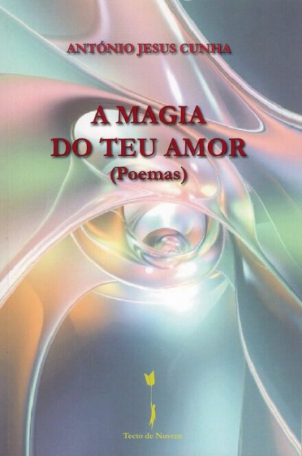 A Magia Do Teu Amor