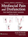 Travell, Simons & Donnelly's Myofascial Pain and Dysfunction